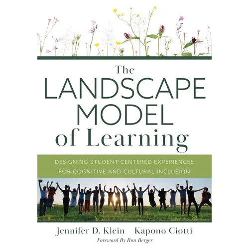 Landscape Model of Learning: Designing Student-Centered Experiences for Cognitive and Cultural Inclusion (Research-Based Teaching Strategies for Dei a - Paperback