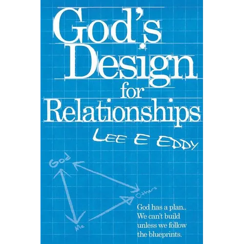 God's Design For Relationships - Paperback