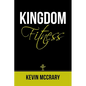 Kingdom Fitness - Paperback