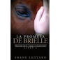 La Promesa de Brielle: Trilogía de El Caballo Silencioso Libro 3 - Paperback