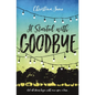The It Started with Goodbye - Paperback