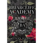 Briarcliff Academy: Chronicles of a Secret Society - Paperback