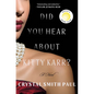 Did You Hear about Kitty Karr? - Hardcover