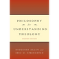 Philosophy for Understanding Theology - Paperback