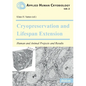 Cryopreservation and Lifespan Extension. Human and Animal Projects and Results - Paperback