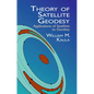 Theory of Satellite Geodesy: Applications of Satellites to Geodesy - Paperback