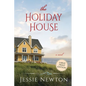 The Holiday House: A Sweet Romantic Women's Fiction Novel - Paperback