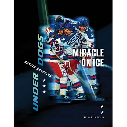 Miracle on Ice - Library Binding