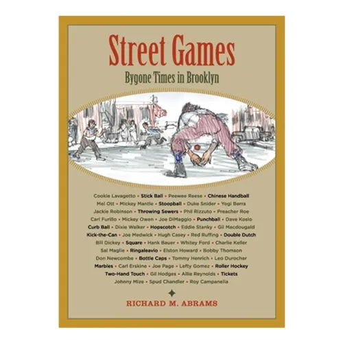 Street Games: Bygone Times in Brooklyn - Paperback