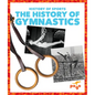 The History of Gymnastics - Paperback