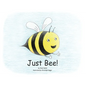 Just Bee! - Paperback