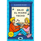 Bajo El Mismo Techo / Under the Same Roof - Paperback