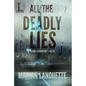 All The Deadly Lies - Paperback