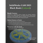SolidWorks CAM 2023 Black Book - Hardcover