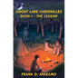 The Ghost Lake Chronicles: Book I- The Legend - Paperback