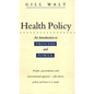 Health Policy: An Introduction to Process and Power - Paperback