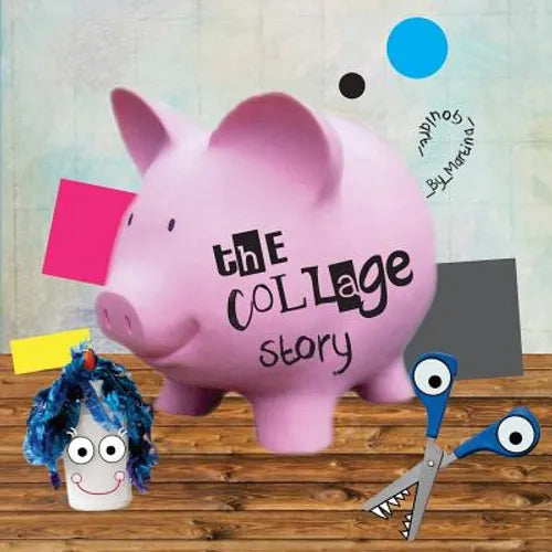 The Collage Story: A fun rhyming picture book about five silly shapes, Mr. Scissors and Mrs. Glue. - Paperback