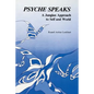 Psyche Speaks: A Jungian Approach to Self and World - Paperback