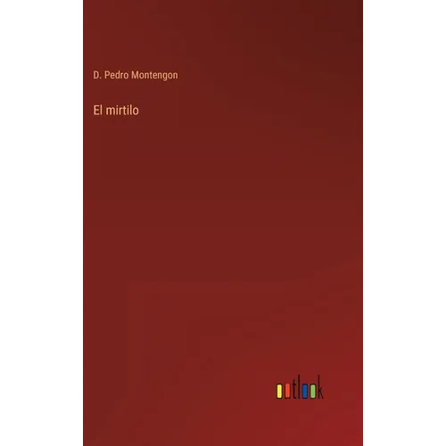 El mirtilo - Hardcover