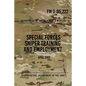 FM 3-05.222 Special Forces Sniper Training and Employment: April 2003 - Paperback