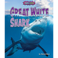 Great White Shark - Library Binding