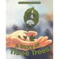 A Story of Three Trees - Paperback