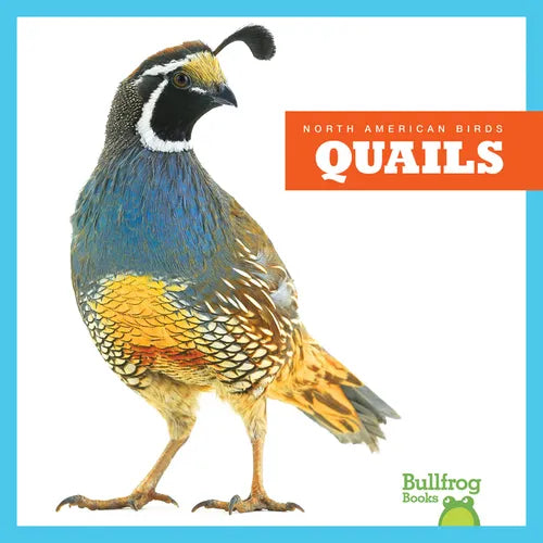 Quails - Library Binding