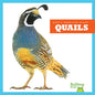 Quails - Library Binding