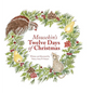 Mousekin's Twelve Days of Christmas - Hardcover