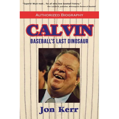 Calvin: Baseball's Last Dinosaur - Paperback