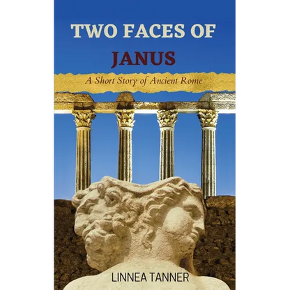 Two Faces of Janus: A Short Story of Ancient Rome - Paperback