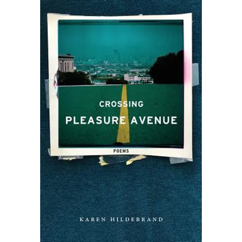 Crossing Pleasure Avenue - Paperback