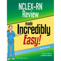 Nclex-RN Review Made Incredibly Easy - Paperback