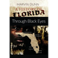A History of Florida: Through Black Eyes - Paperback