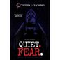 Quiet. Fear.: An Autobiographical Novel - Paperback