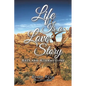 Life Is a Love Story: Arts and Affirmations - Paperback