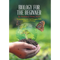 Biology for the Beginner - Hardcover