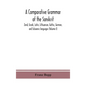 A comparative grammar of the Sanskrit, Zend, Greek, Latin, Lithuanian, Gothic, German, and Sclavonic languages (Volume I) - Hardcover