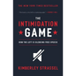 The Intimidation Game: How the Left Is Silencing Free Speech - Paperback