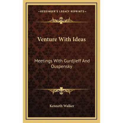 Venture With Ideas: Meetings With Gurdjieff And Ouspensky - Hardcover