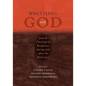 Wrestling with God: Jewish Theological Responses During and After the Holocaust - Paperback