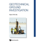 Geotechnical Ground Investigation - Hardcover