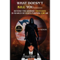 What Doesn't Kill You: Beyond the Morbid Thoughts in Search of God's Purpose for Me - Paperback