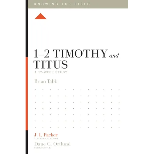 1-2 Timothy and Titus: A 12-Week Study - Paperback