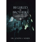 Beguiled by Brothers: A Healing Methodology for Pastors Who Deal with Betrayal from Church Members - Hardcover