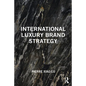 International Luxury Brand Strategy - Paperback