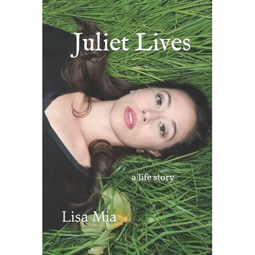 Juliet Lives - Paperback