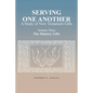 Serving One Another: A Study of New Testament Gifts: Volume Three: The Ministry Gifts - Paperback