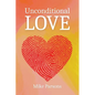 Unconditional Love: Good News for All Creation - Paperback