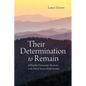 Their Determination to Remain: A Cherokee Community's Resistance to the Trail of Tears in North Carolina - Paperback